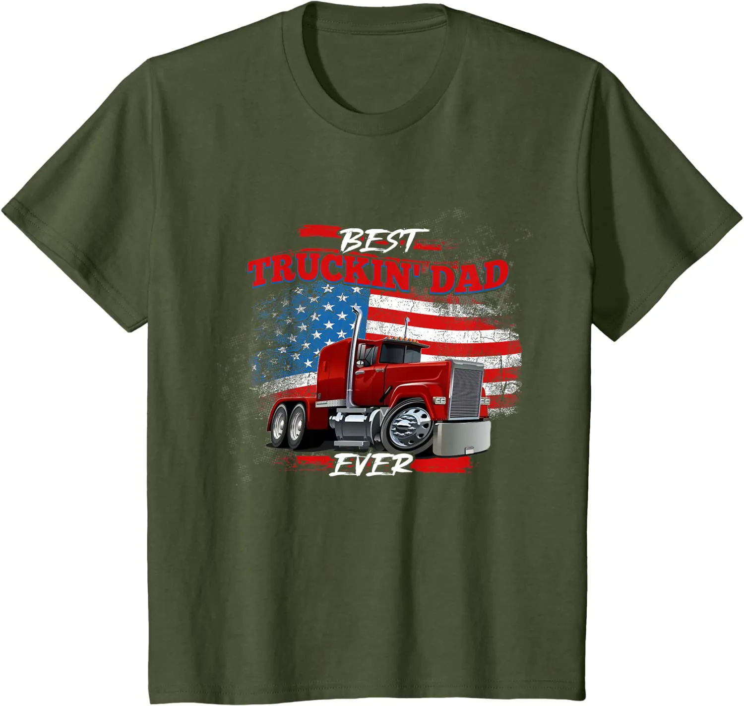 Best Trucking Dad Ever, Big Rig Trucker, Truckin Fathers Day T-Shirt