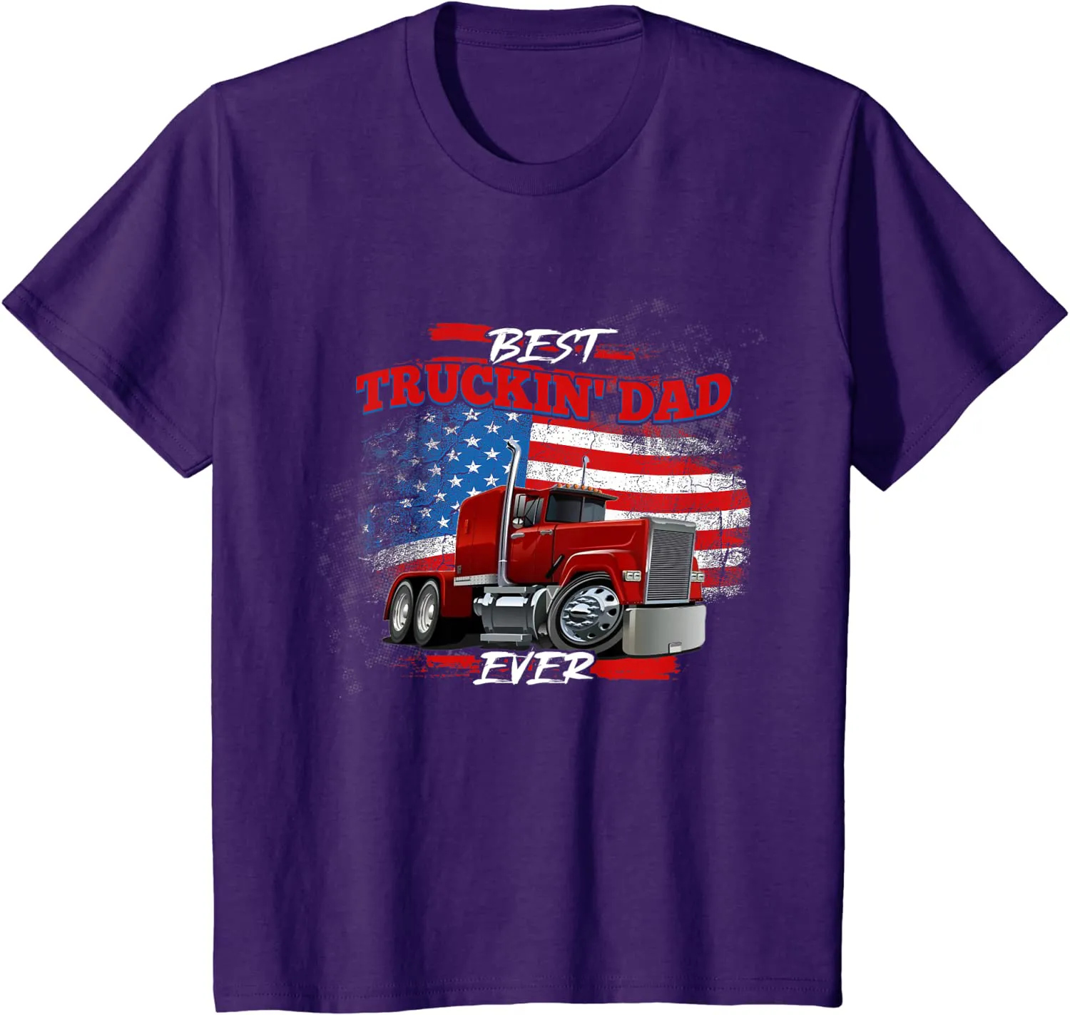 Best Trucking Dad Ever, Big Rig Trucker, Truckin Fathers Day T-Shirt