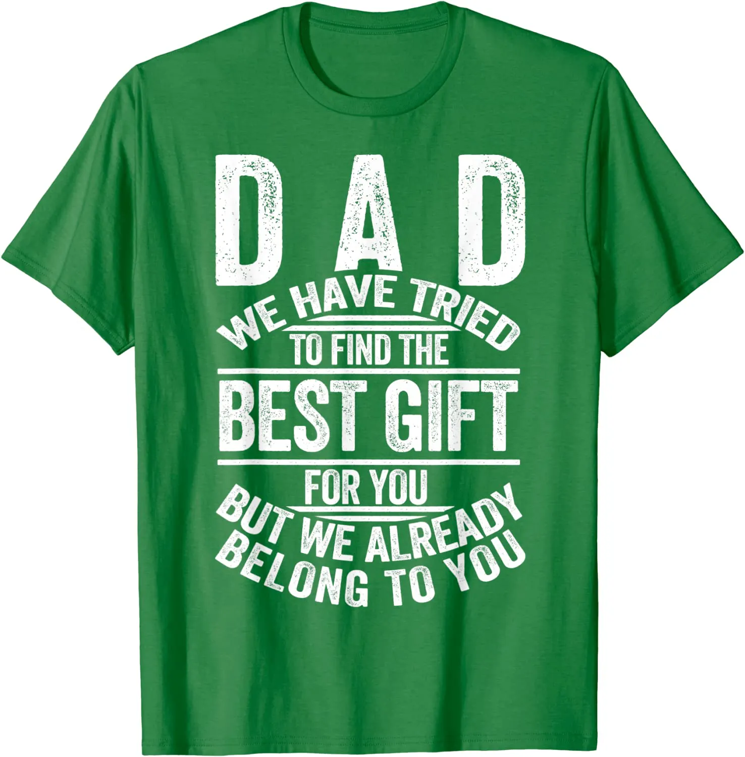 Funny Fathers Day Shirt Dad from Daughter Son Wife for Daddy T-Shirt