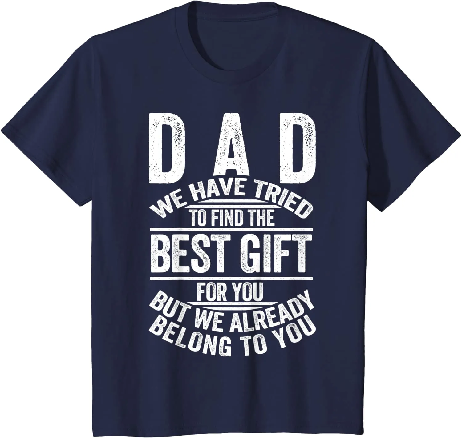 Funny Fathers Day Shirt Dad from Daughter Son Wife for Daddy T-Shirt