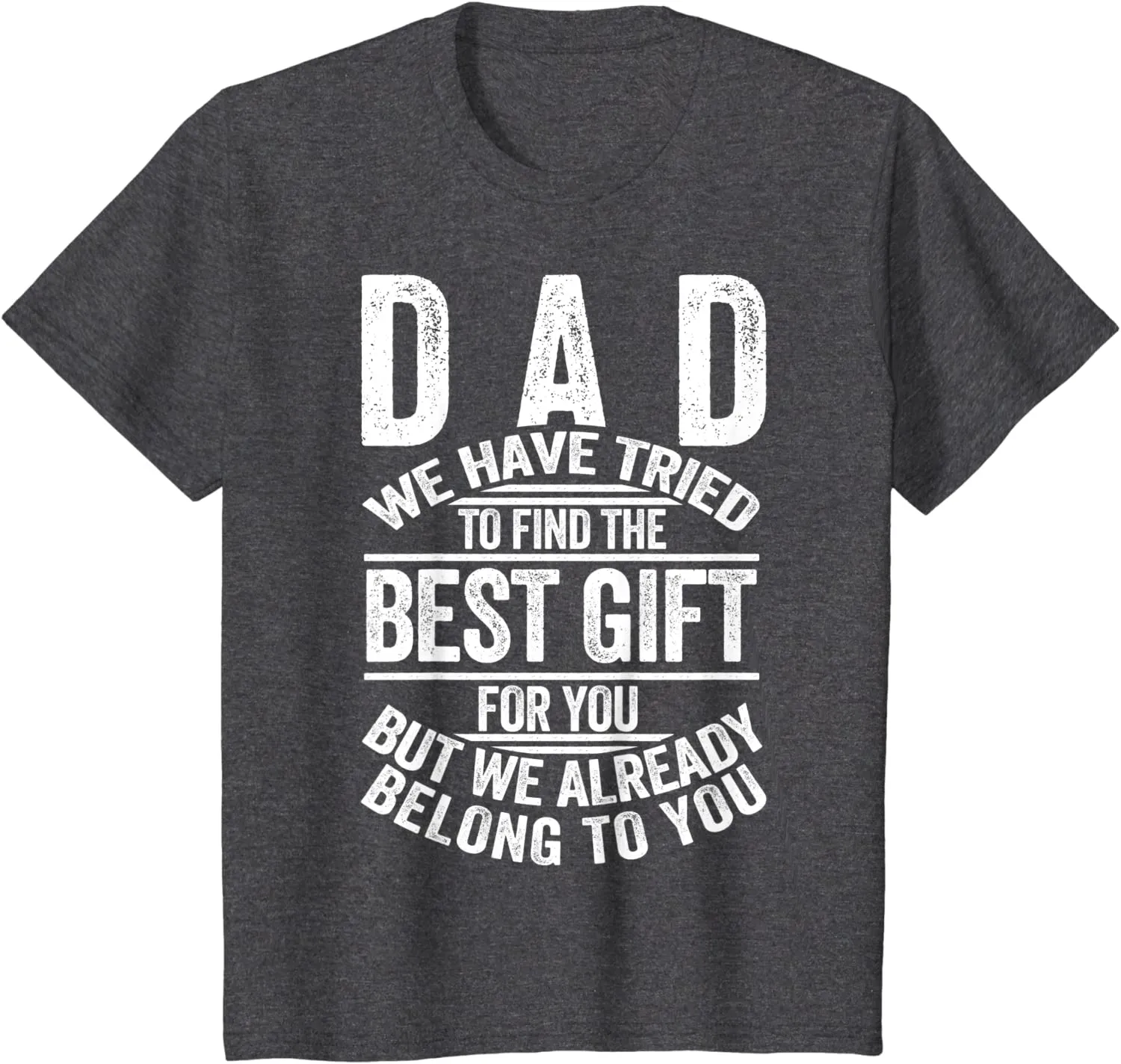 Funny Fathers Day Shirt Dad from Daughter Son Wife for Daddy T-Shirt