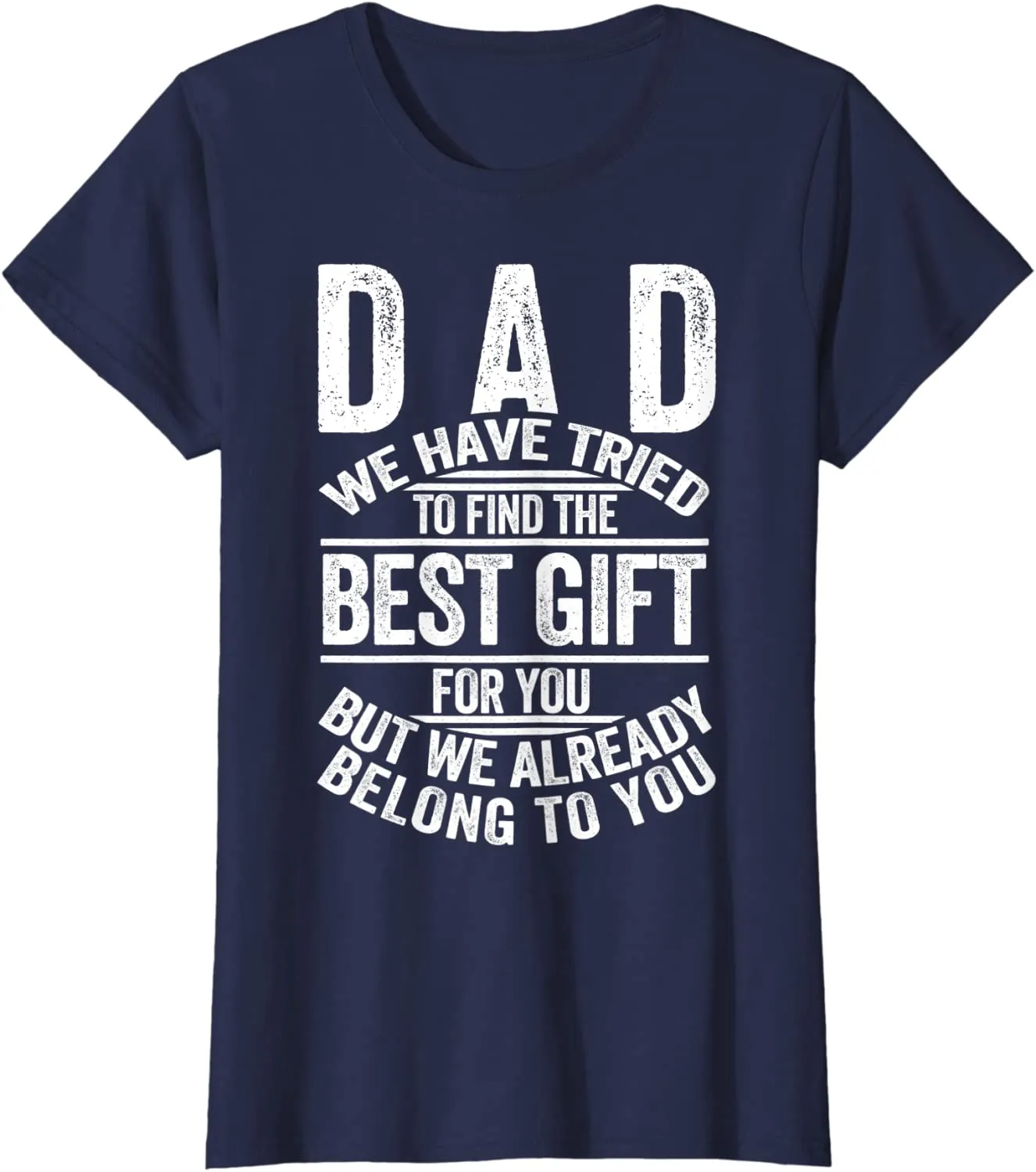 Funny Fathers Day Shirt Dad from Daughter Son Wife for Daddy T-Shirt