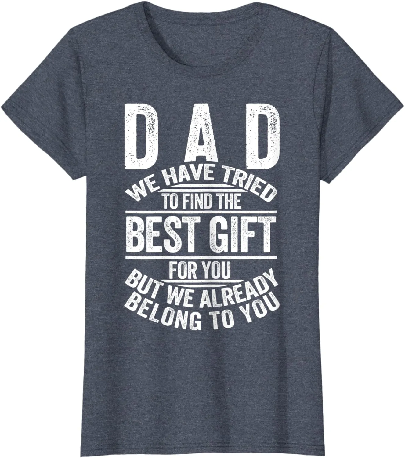 Funny Fathers Day Shirt Dad from Daughter Son Wife for Daddy T-Shirt