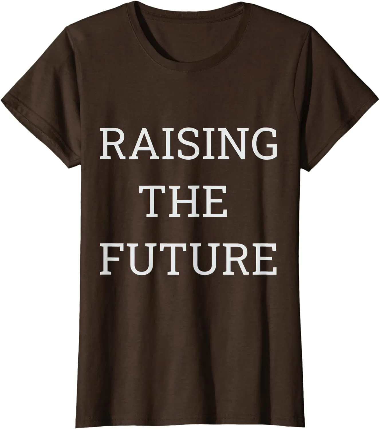 Raising The Future best for Parents Legal Guardian T-Shirt